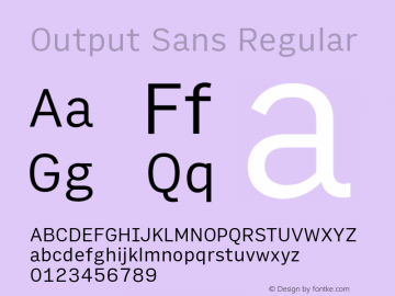 OutputSans Regular Version 1.001;PS 1.1;hotconv 1.0.72;makeotf.lib2.5.5900 Font Sample