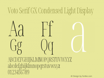 Voto Serif GX Condensed Light Display Version 91.903图片样张