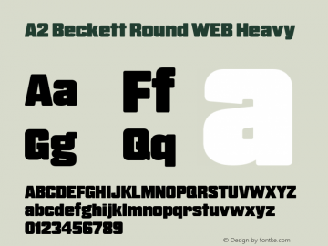 A2 Beckett Round WEB Heavy Version 2.002;PS 2.2;hotconv 1.0.88;makeotf.lib2.5.647800图片样张