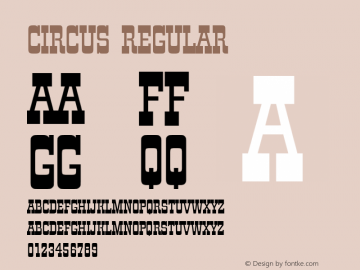 Circus Regular Altsys Fontographer 3.5  4/13/93 Font Sample