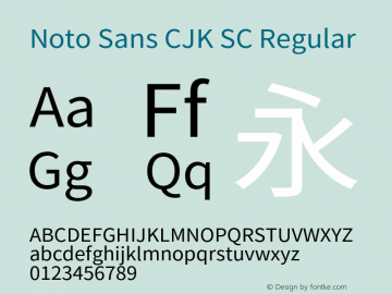 Noto Sans CJK SC Regular Version 1.005;PS 1.005;hotconv 1.0.96;makeotf.lib2.5.65012 Font Sample