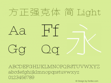 方正强克体 简 Light  Font Sample