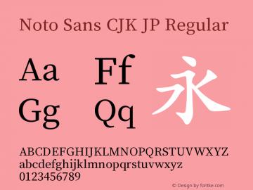 Noto Sans CJK JP Regular Version 1.005;PS 1.005;hotconv 1.0.96;makeotf.lib2.5.65012 Font Sample