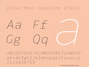 Drive Mono Hairline Italic Version 1.300图片样张