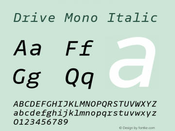 Drive Mono Italic Version 1.300 Font Sample