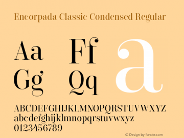 Encorpada Classic Condensed Version 1.000;PS 001.000;hotconv 1.0.70;makeotf.lib2.5.58329图片样张