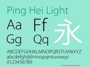 Ping Hei Light Version 10.0d61e1 Font Sample