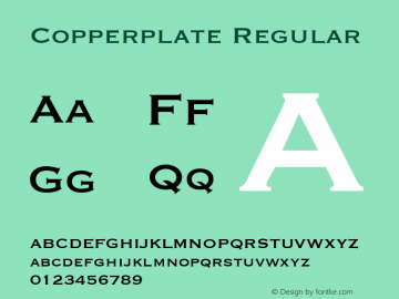 Copperplate 9.0d3e1 Font Sample