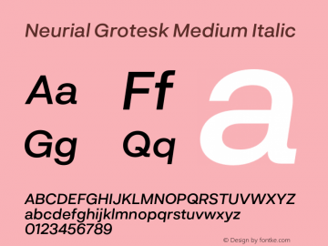 Neurial Grotesk Medium Italic Version 1.000;PS 001.000;hotconv 1.0.88;makeotf.lib2.5.64775图片样张