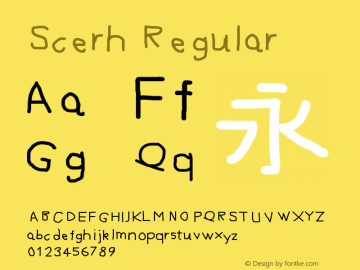 Scerh Version 1.00 February 26, 2018, initial release Font Sample