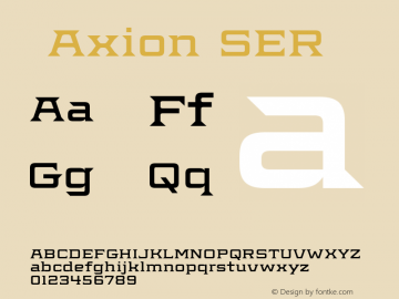 ☞Axion SER OTF 1.000;PS 001.000;Core 1.0.34;com.myfonts.easy.typeinnovations.axion-ser.axion-ser.wfkit2.version.3Rvd Font Sample