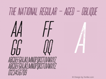 The National Regular - Aged - Oblique Version 1.000;PS 001.000;hotconv 1.0.88;makeotf.lib2.5.64775图片样张