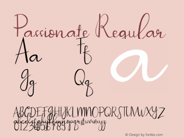 Passionate Version 1.00 May 20, 2018, initial release Font Sample