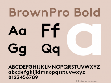BrownPro-Bold Version 1.001; build 0010 Font Sample