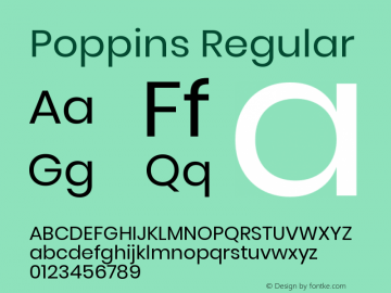 Poppins Regular Version 3.010;PS 1.000;hotconv 16.6.54;makeotf.lib2.5.65590图片样张