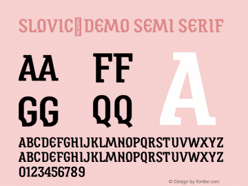 Slovic_Demo Semi Serif Version 1.000;PS 001.000;hotconv 1.0.88;makeotf.lib2.5.64775图片样张