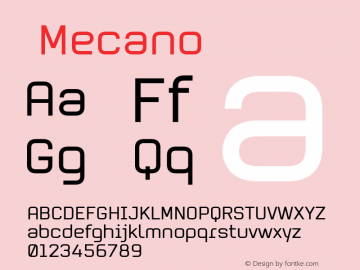 ☞Mecano Version 2.000;com.myfonts.easy.typerepublic.mecano.regular.wfkit2.version.3UFD Font Sample