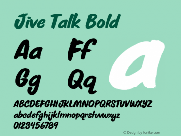 Jive Talk Bold Version 1.000 Font Sample