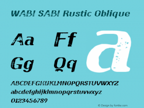 WABISABI-RusticOblique WABI SABI Rustic Oblique Version 1.001 Font Sample