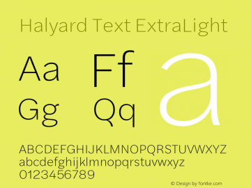 Halyard Text ExtraLight Version 1.001 Font Sample