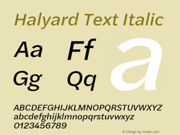 Halyard Text Italic Version 1.001 Font Sample