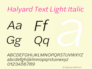 Halyard Text Light Italic Version 1.001 Font Sample