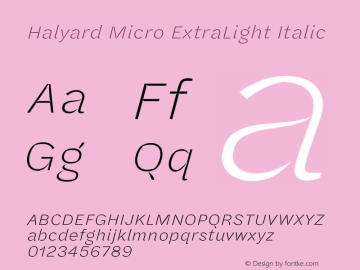 Halyard Micro ExtraLight Italic Version 1.001 Font Sample