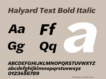 Halyard Text Bold Italic Version 1.001 Font Sample