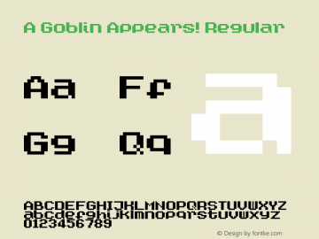 A Goblin Appears! Version 1.00;July 19, 2018;FontCreator 11.5.0.2422 64-bit Font Sample