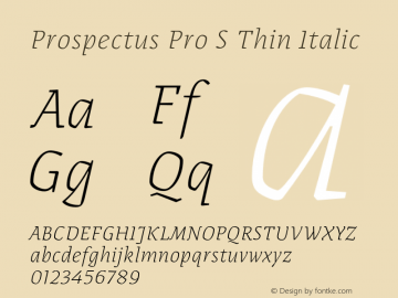 Prospectus Pro S Thin Italic Version 1.000;ProspectusPro Font Sample