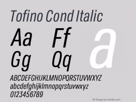 TofinoCond-RegularItalic Version 3.000;PS 003.000;hotconv 1.0.88;makeotf.lib2.5.64775 Font Sample
