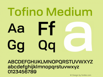 Tofino Medium Version 3.000;PS 003.000;hotconv 1.0.88;makeotf.lib2.5.64775 Font Sample