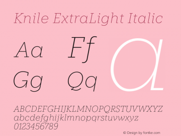 Knile-ExtraLightItalic Version 001.000 Font Sample