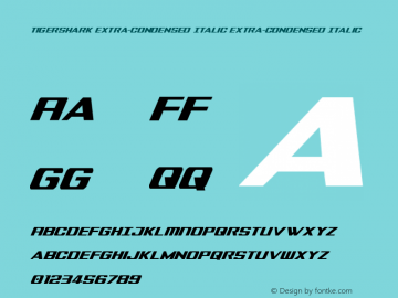 Tigershark Extra-Condensed Italic Version 2.0; 2018图片样张