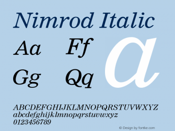 Nimrod Italic Version 1.5 - June 13, 1995 Font Sample