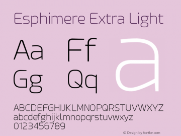 Esphimere Extra Light Version 1.10 August 5, 2016 Font Sample