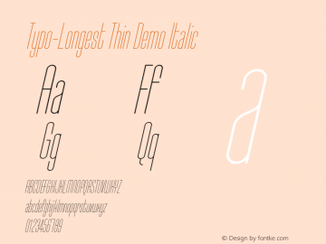 Typo-Longest Thin Demo Italic Version 1.00 July 27, 2018, initial release图片样张