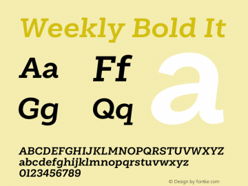 Weekly Bold It Version 1.000;PS 001.000;hotconv 1.0.88;makeotf.lib2.5.64775 Font Sample