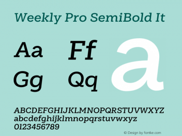 Weekly Pro SemiBold It Version 1.000;PS 001.000;hotconv 1.0.88;makeotf.lib2.5.64775 Font Sample