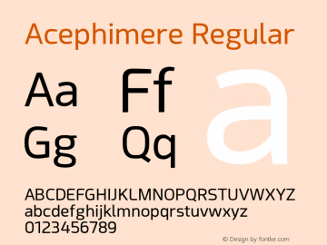 Acephimere Version 1.00 August 1, 2018, initial release Font Sample