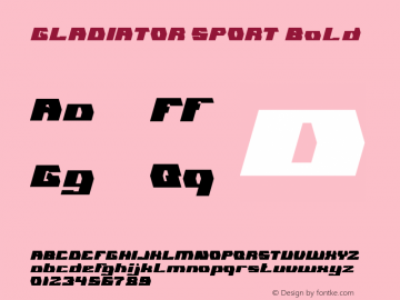 GLADIATOR SPORT Bold Version 1.00;August 3, 2018;FontCreator 11.5.0.2427 64-bit图片样张