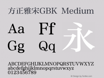 方正雅宋GBK Medium  Font Sample