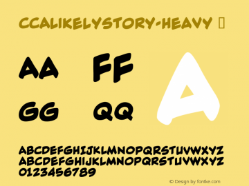 ☞CCALikelyStory Heavy Version 1.00 2016;com.myfonts.easy.comicraft.a-likely-story.heavy.wfkit2.version.4BAT图片样张