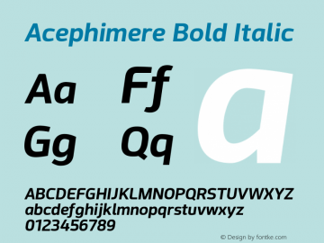 Acephimere Bold Italic Version 1.01 August 4, 2018图片样张