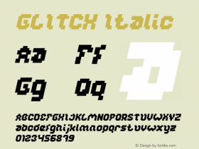 GLITCH Italic Version 1.00;August 7, 2018;FontCreator 11.5.0.2427 64-bit Font Sample
