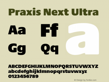 PraxisNext-Ultra Version 1.00 Font Sample