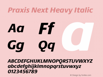 PraxisNext-HeavyItalic Version 1.00 Font Sample