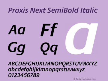 PraxisNext-SemiBoldItalic Version 1.00 Font Sample