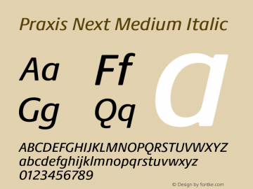 PraxisNext-MediumItalic Version 1.00 Font Sample