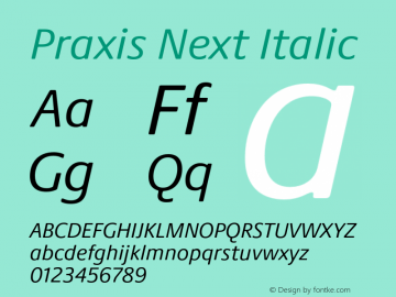 PraxisNext-Italic Version 1.00 Font Sample